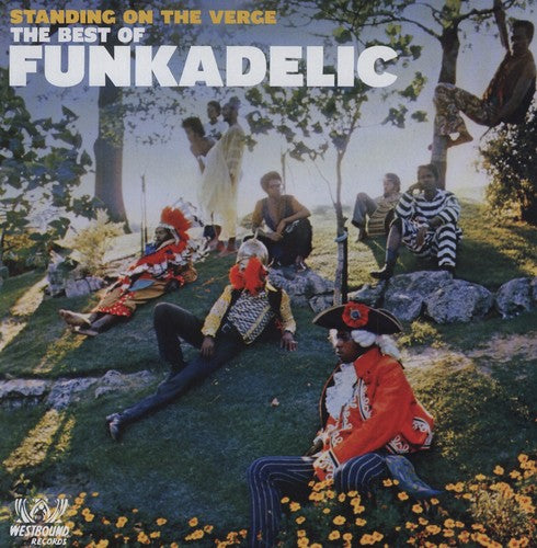 Funkadelic - Standing on the Verge: The Best of Funkadelic Vinyl LP