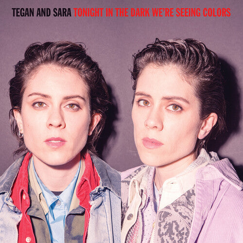 Tegan and Sara - Tonight In The Dark Color Vinyl LP