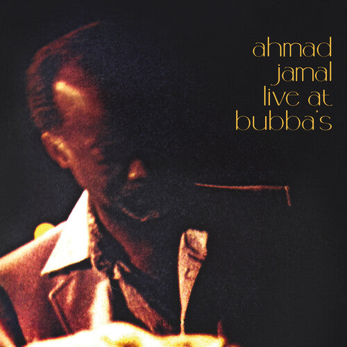 Ahmad Jamal - Live At Bubba's Vinyl LP