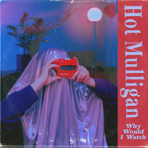 Hot Mulligan - Why Would I Watch Color Vinyl LP