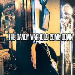 ...the Dandy Warhols Come Down Color Vinyl LP