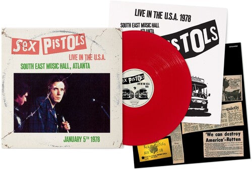 The Sex Pistols - Live In The U.S.A. 1978 - South East Music Hall, Atlanta [Red LP]