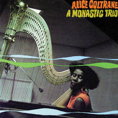 Alice Coltrane A Monastic Trio Vinyl LP